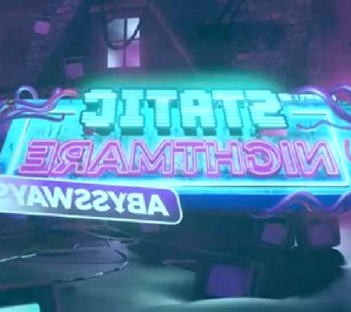 Static Nightmare Abyssways slot game