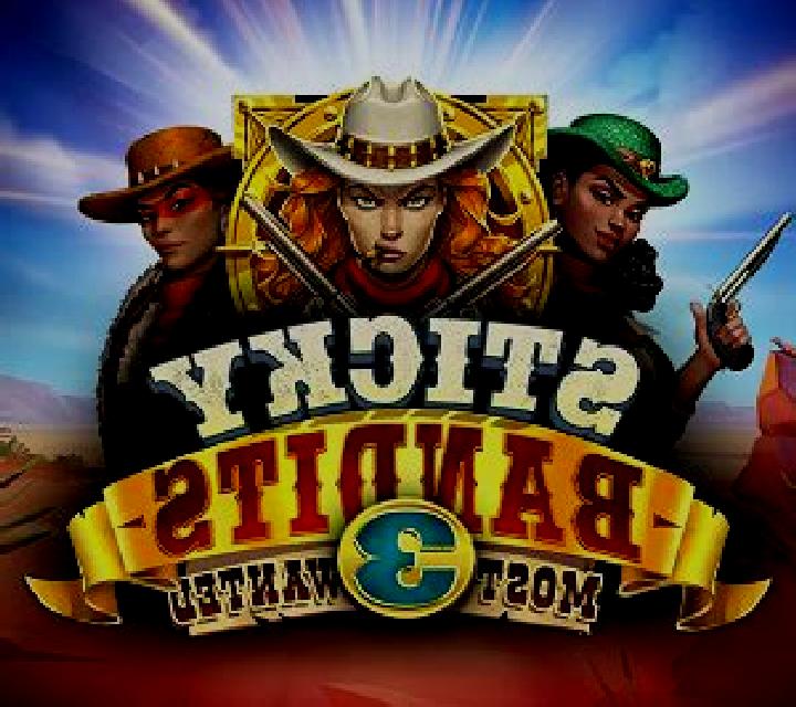 Sticky Bandits 3 Most Wanted slot game
