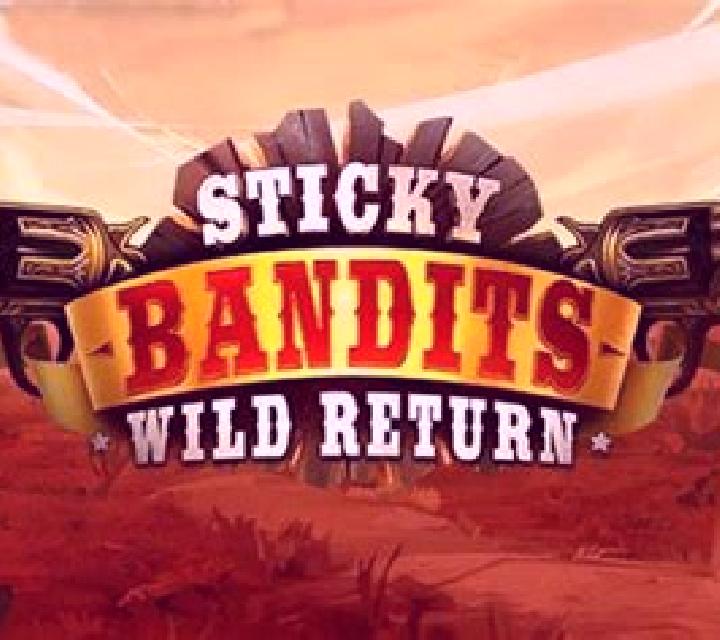 Sticky Bandits: Wild Return online slot