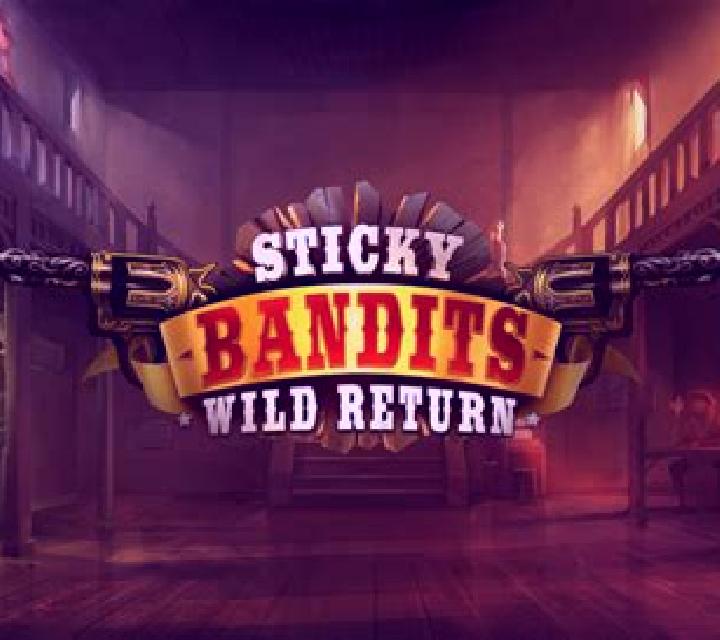 Sticky Bandits: Wild Return slot machine