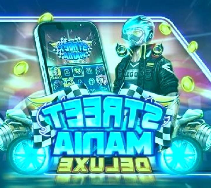 Street Mania Deluxe slot