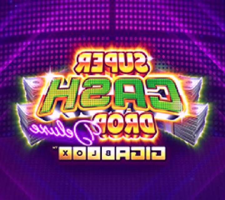 Super Cash Drop Deluxe Gigablox slot