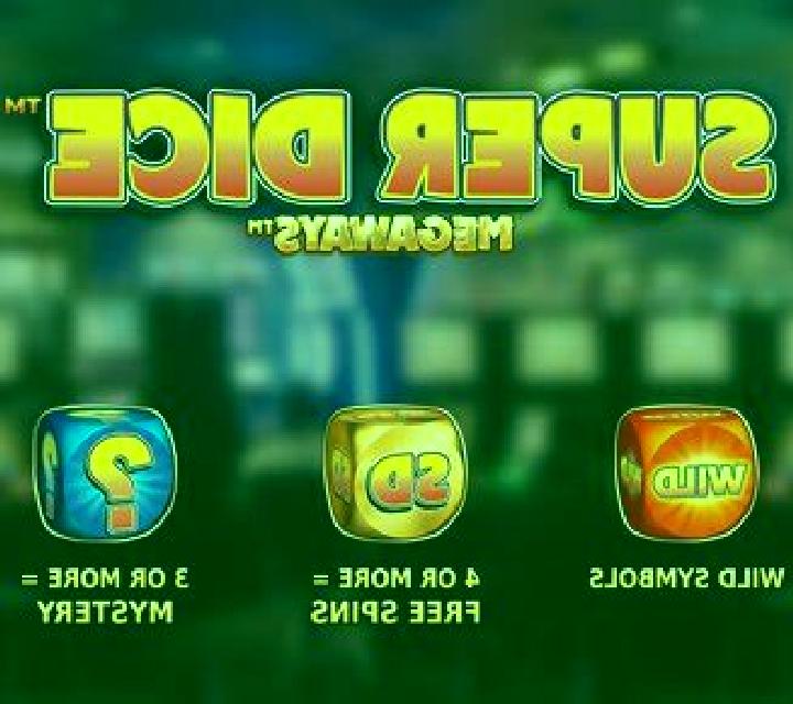 Super Dice Megaways slot