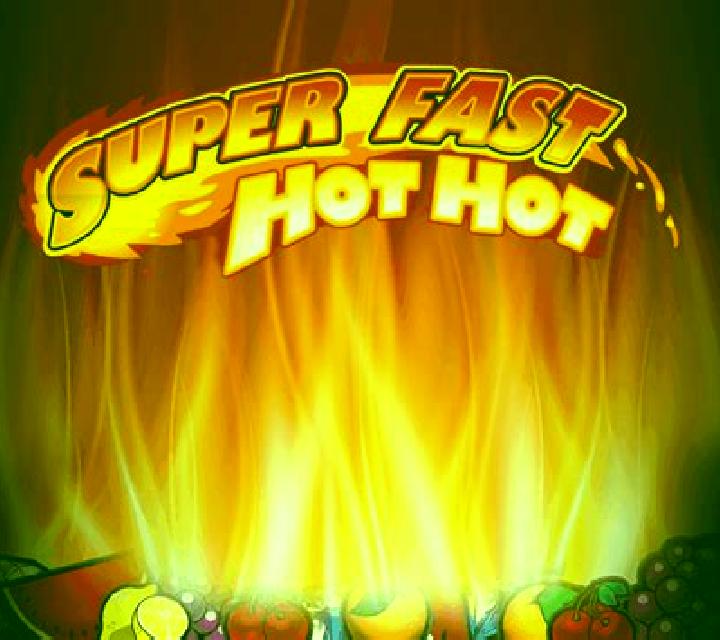 Super Fast Hot Hot slot machine