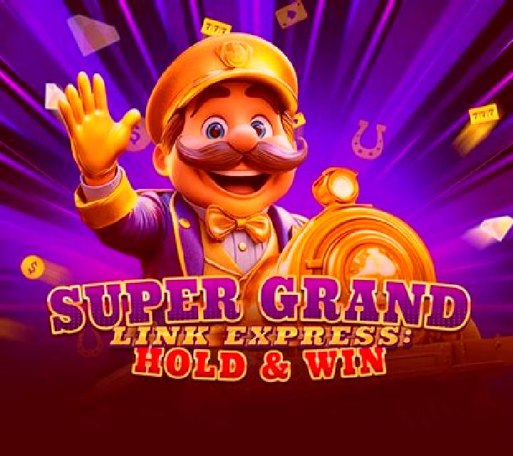Super Grand Link Express: Hold & Win online slot