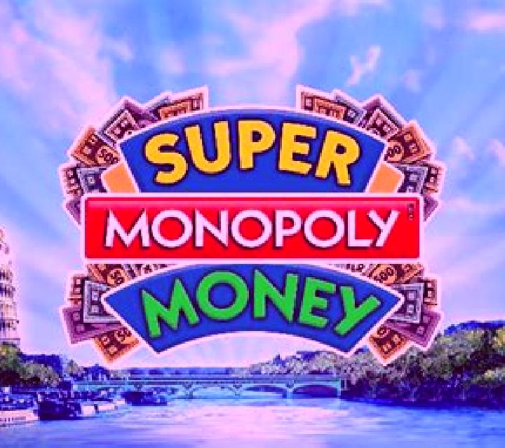 Super MONOPOLY Money slot game