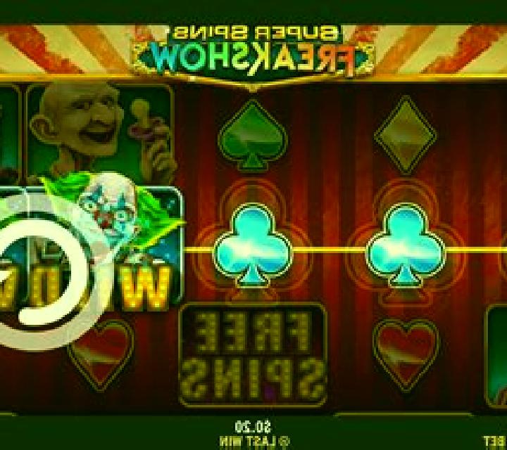 Super Spins Freakshow slot