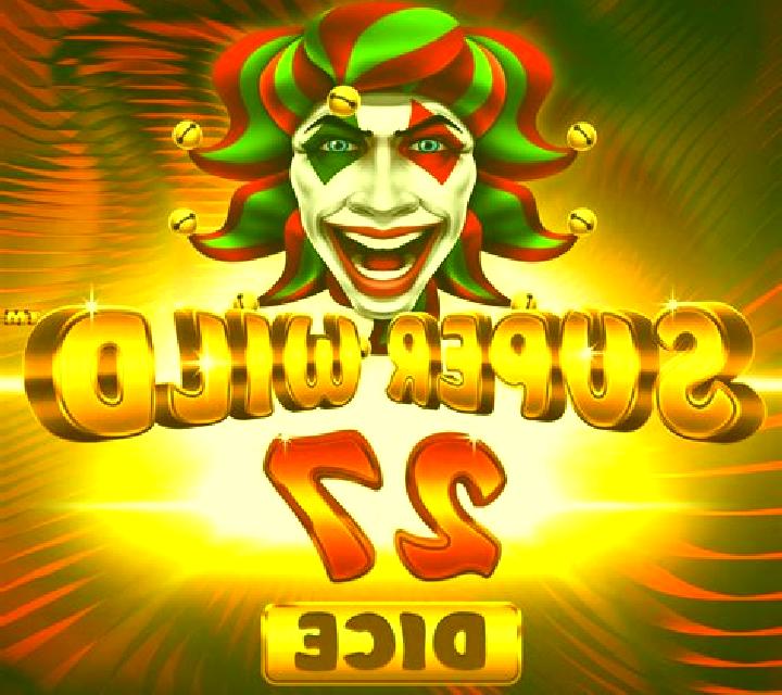 Super Wild 27 Dice slot