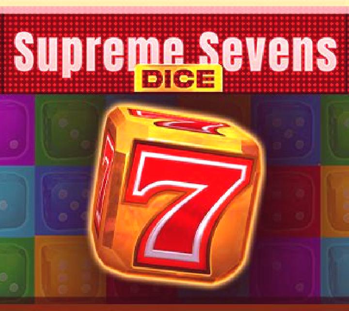 Supreme Sevens Dice slot
