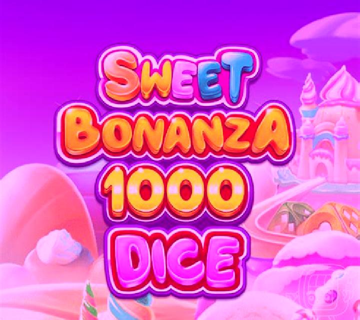 Sweet Bonanza 1000 Dice slot