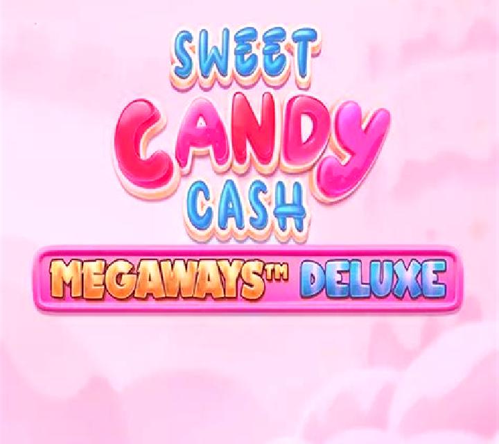 Sweet Candy Cash Megaways Deluxe slot