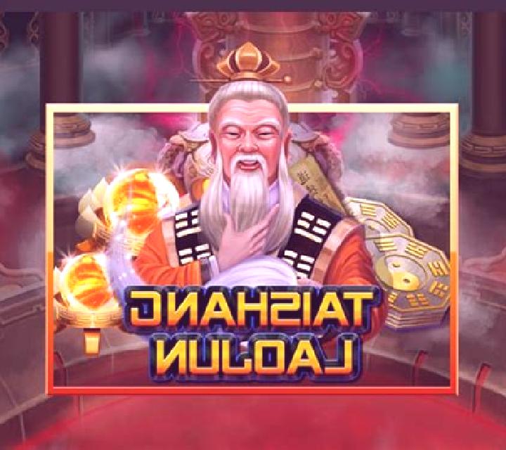 Tai Shang Lao Jun slot