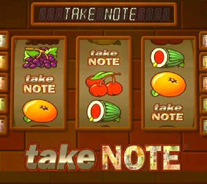 Take Note slot