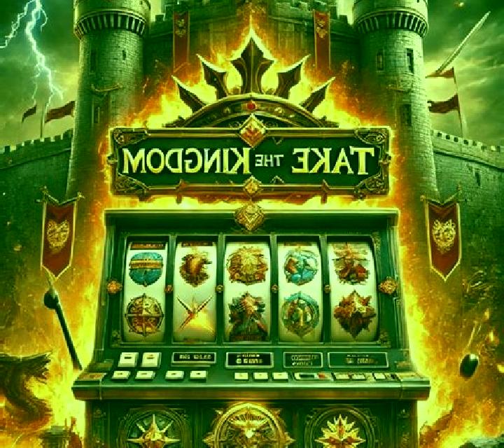 Take The Kingdom slot