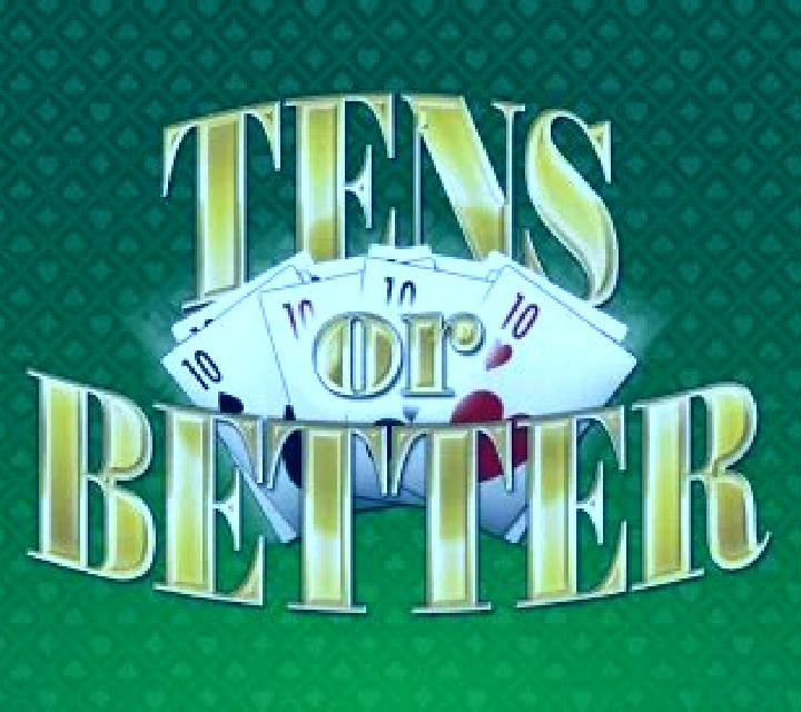 Tens Or Better HD slot game