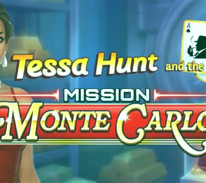 Tessa Hunt and the Mission Monte Carlo slot