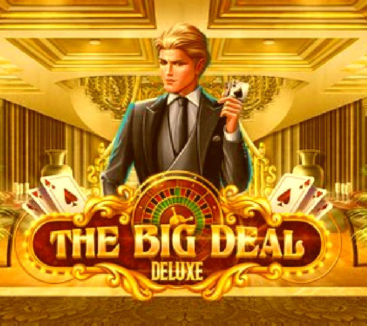 The Big Deal Deluxe online slot