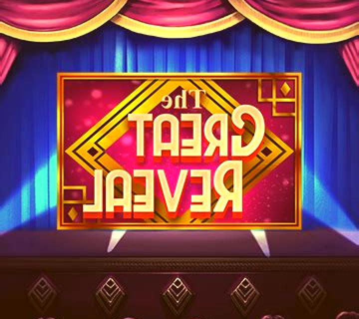 The Great Reveal slot