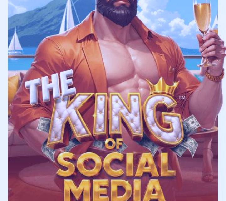 The King of Social Media slot game