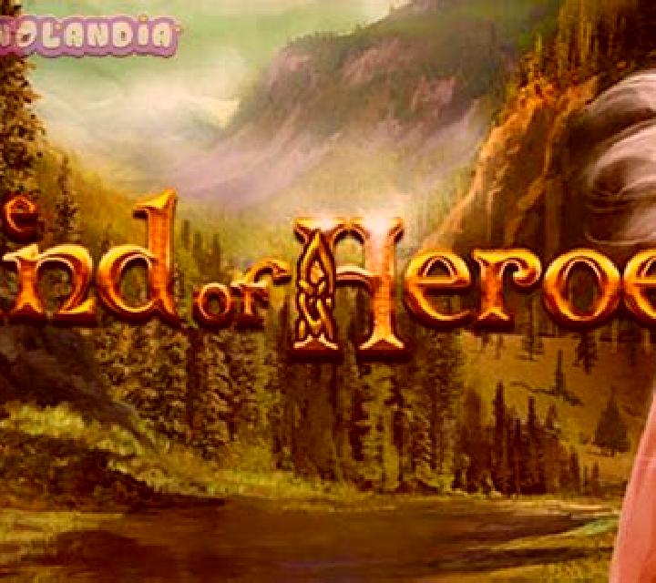 The Land of heroes GDN slot machine