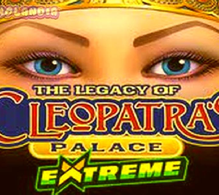 The Legacy of Cleopatra s Palace Extreme slot machine