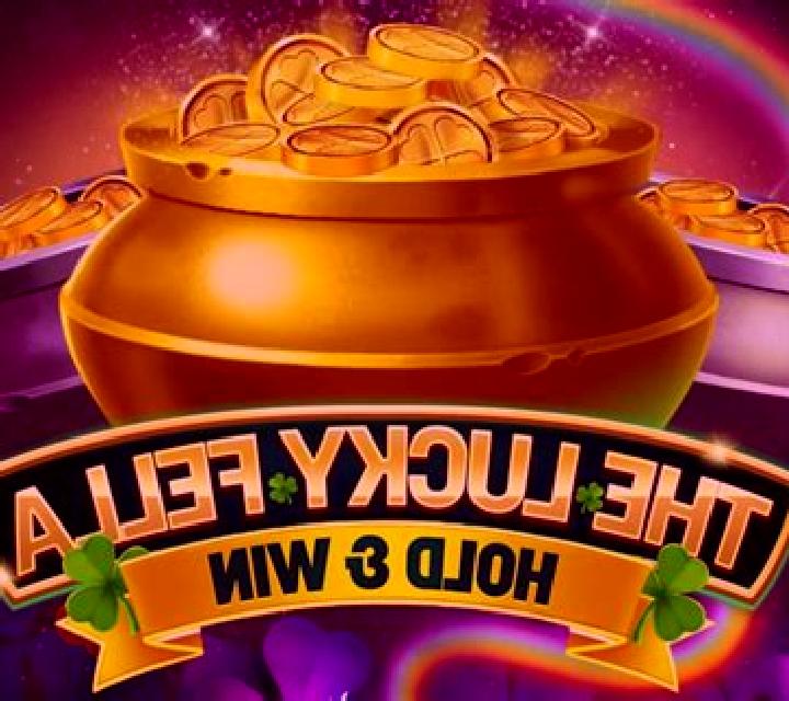The Lucky Fella: Hold & Win slot