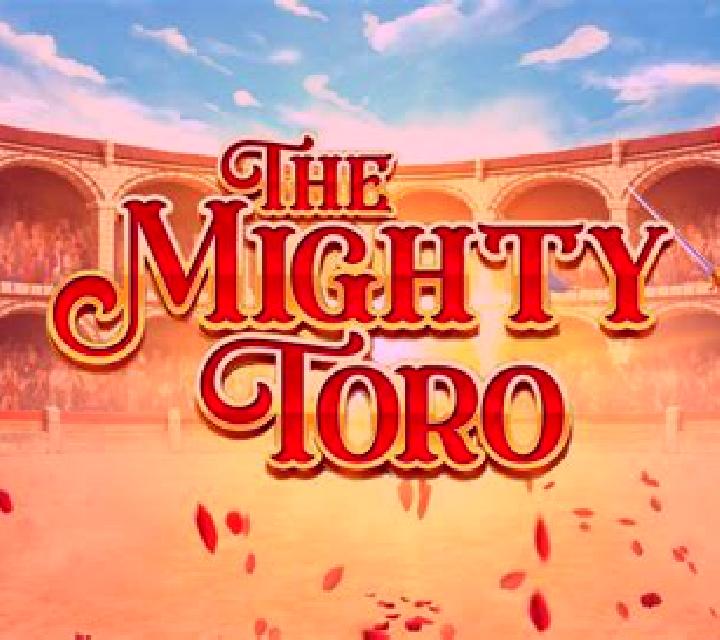 The Mighty Toro online slot