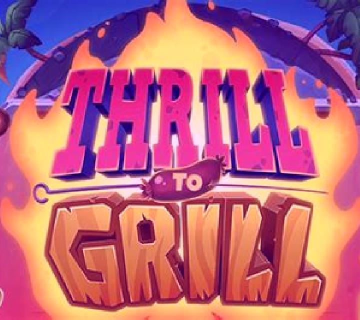 Thrill to Grill slot