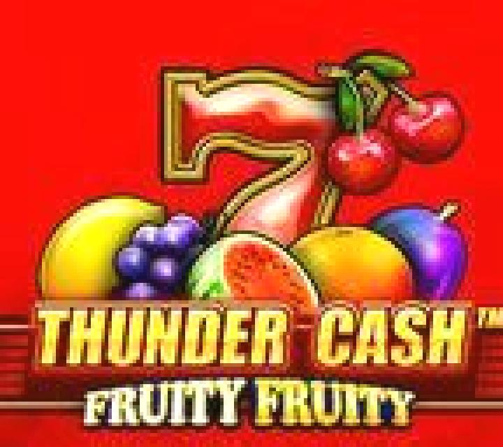 Thunder Cash Fruity Fruity online slot