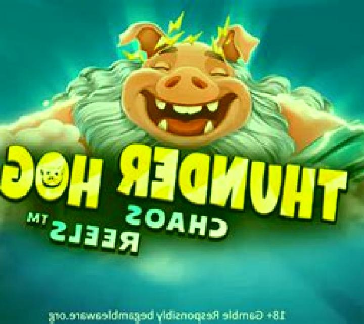 Thunder Hog Chaos Reels slot