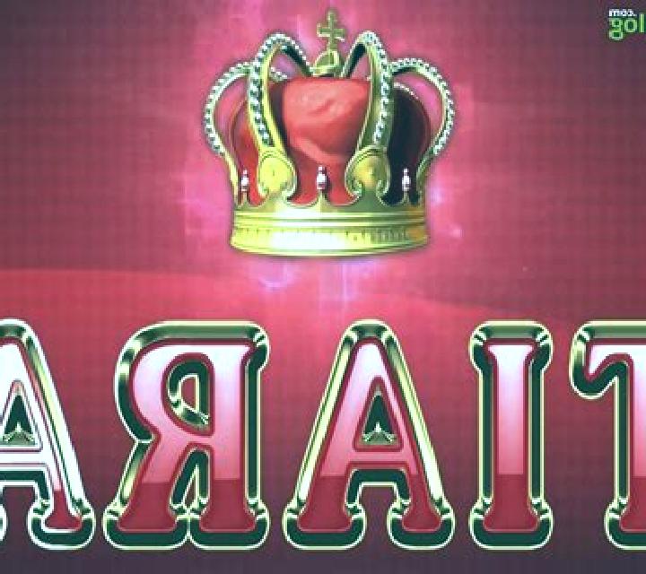 Tiara HD slot