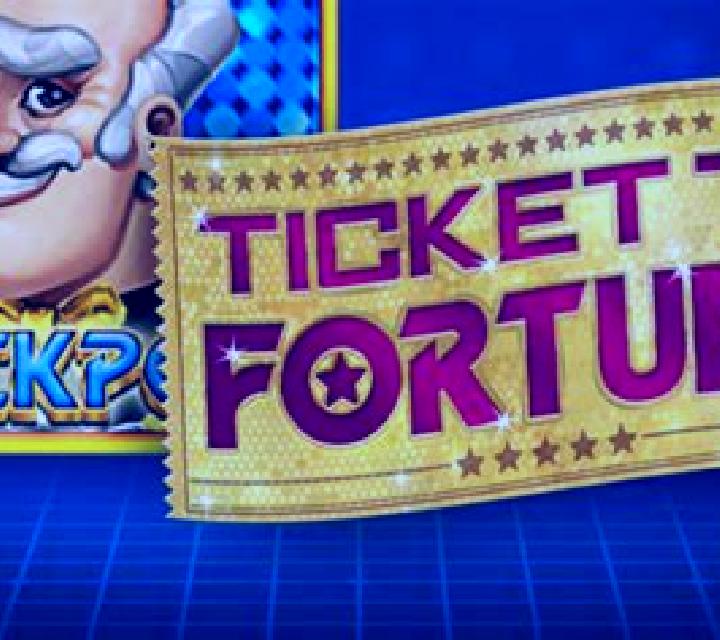 Ticket to Fortune slot