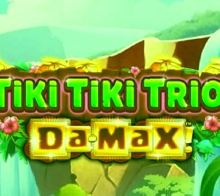 Tiki Tiki Trio Da-Max online slot