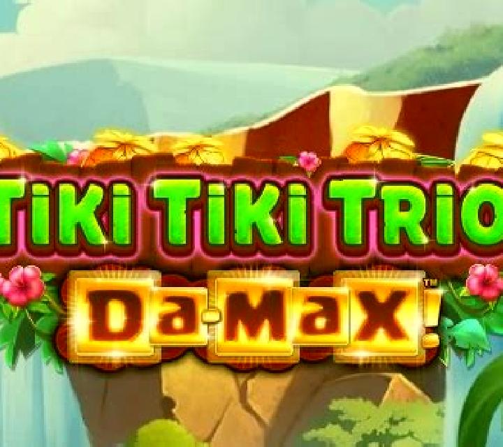 Tiki Tiki Trio Da-Max slot game