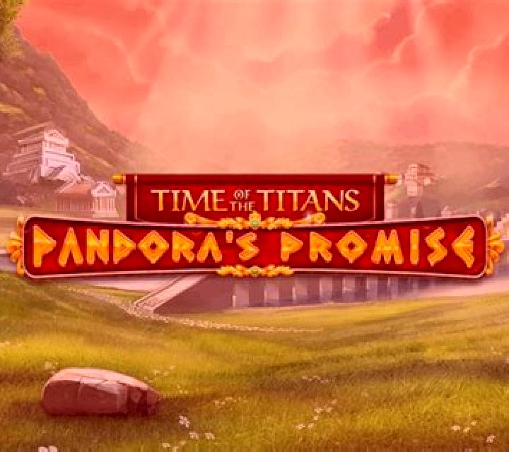 Time of the Titans - Pandora s Promise slot game
