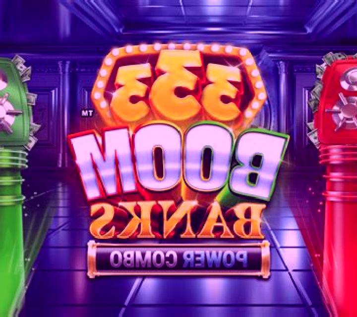 TNT Boom Banks Power Combo slot machine