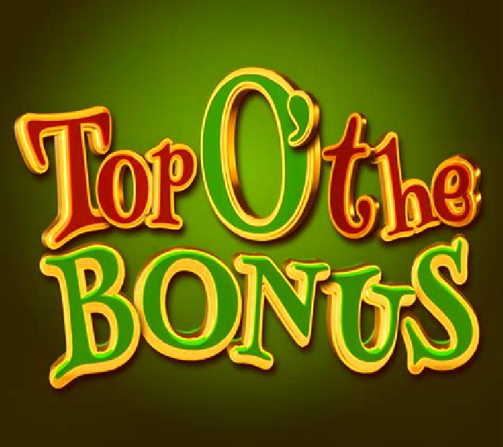 Top O The Bonus slot game