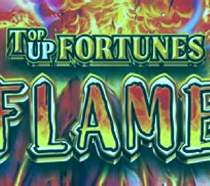 Top Up Fortunes Flame slot machine