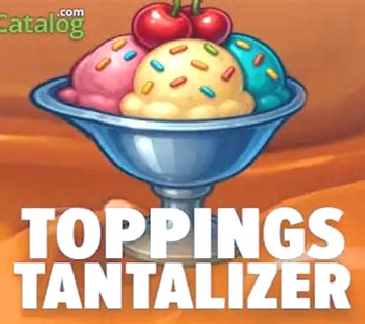 Toppings Tantalizer slot