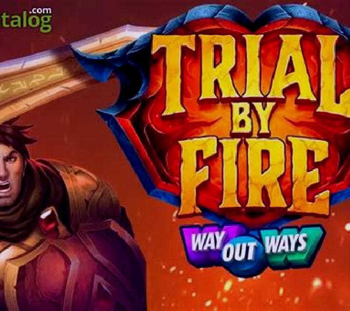 Trial By Fire slot