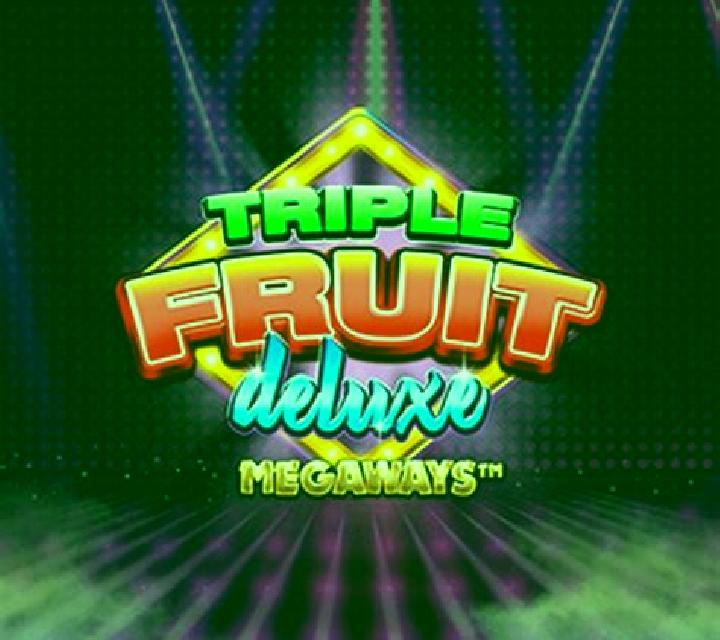 Triple Fruit Deluxe Megaways online slot