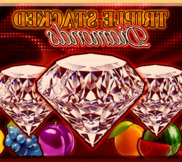 Triple Stacked Diamonds slot