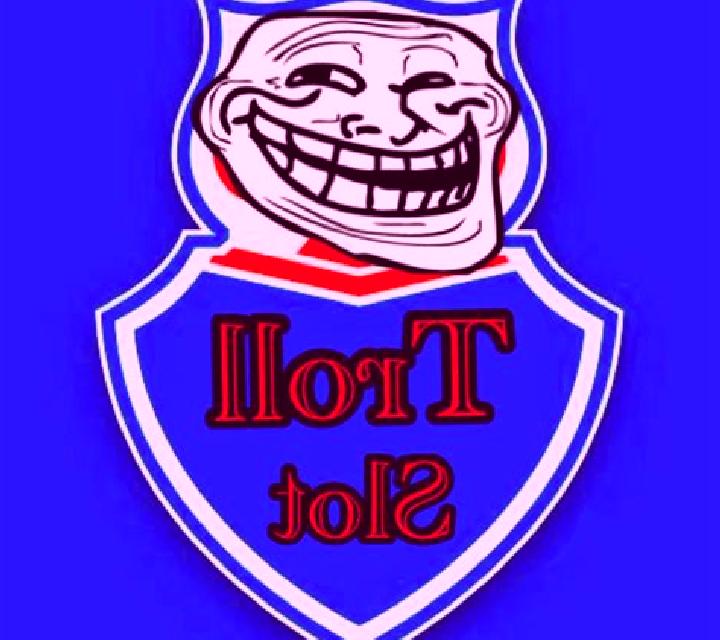 Troll slot
