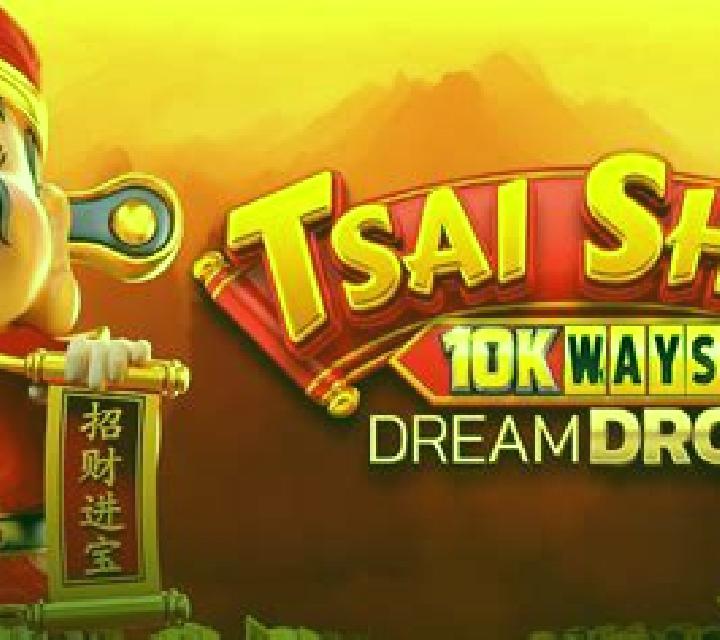Tsai Shen 10K Ways Dream Drop online slot