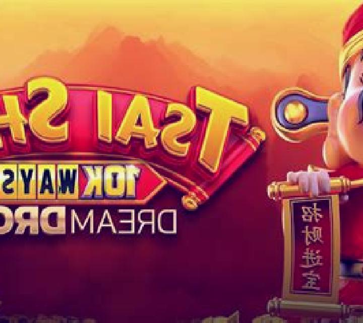 Tsai Shen 10K Ways Dream Drop slot