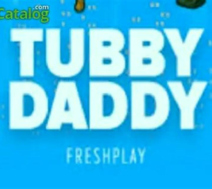 Tubby Daddy slot
