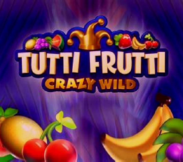 Tutti Frutti Crazy Wild online slot