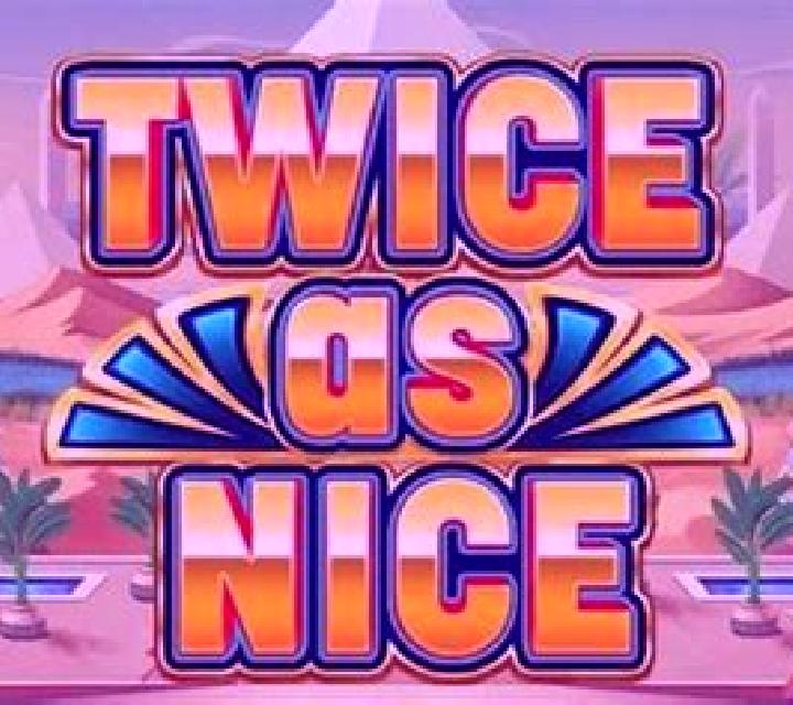 Twice as Nice (Octoplay) slot game