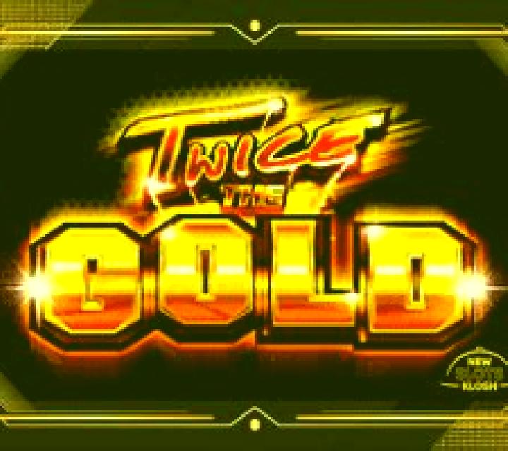 Twice The Gold slot