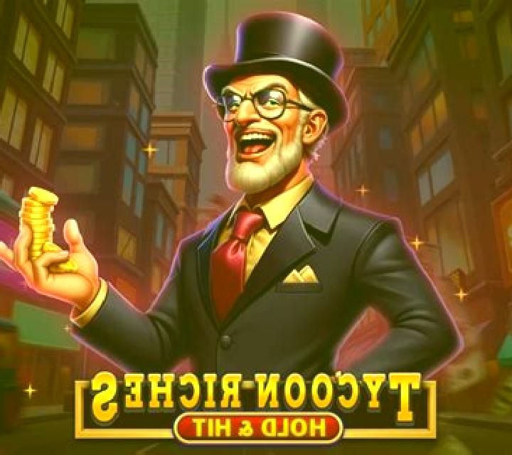 Tycoon Riches Hold & Hit slot